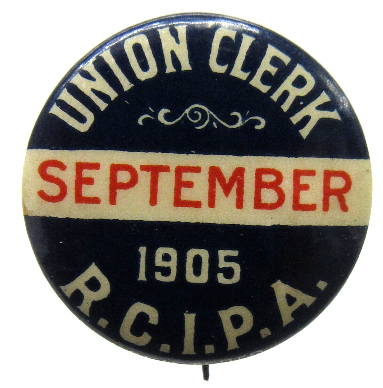 1905 CLERK R.C.I.P.A. Union 1" celluloid pinback button w/back paper ^