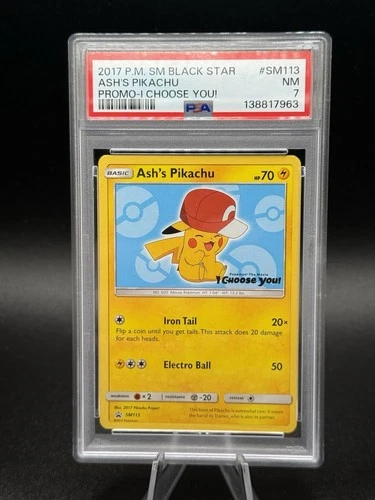 PSA7 ASH'S PIKACHU SM113 SM REGULAR 2007 PROMO I CHOOSE YOU!