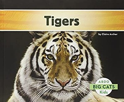 Tigers Library Binding Claire Archer