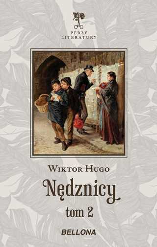 Nędznicy {nedznicy} Hugo Wiktor