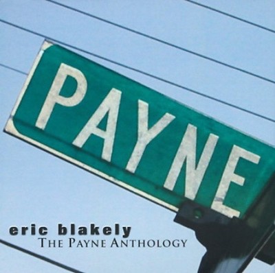 The Payne Anthology by Eric Blakely