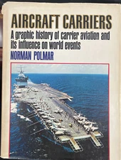 Aircraft Carriers by Norman Polmar