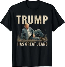 Retro Funny Trump Has Great Jeans Meme Humor Unisex T-Shirt