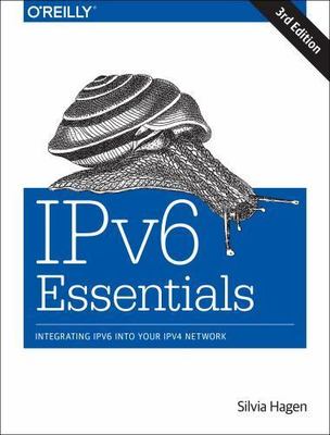 IPv6 Essentials, Paperback by Hagen, Silvia, Brand New, Free shipping in the US