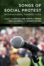 Songs of Social Protest : International Perspectives, Paperback by Dillane, A...