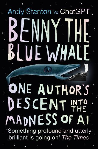 Andy Stanton Benny the Blue Whale (Tascabile)