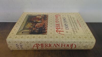 			American Food the gastronomic story, Jones,Evan, Random House, 19		