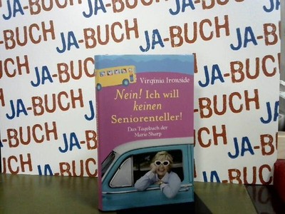 Nein! Ich will keinen Seniorenteller! Das Tagebuch der Marie Sharp Ironside, Vir
