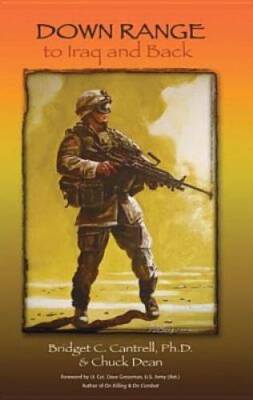 Down Range: To Iraq and Back - Paperback By Bridget C. Cantrell - ACCEPTABLE