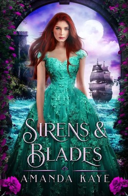 Sirens & Blades Amanda Kaye Taschenbuch Englisch 2024 Furkins Publishing