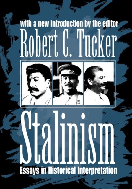 Stalinism by Robert C. Tucker PAPERBACK 9780765804839