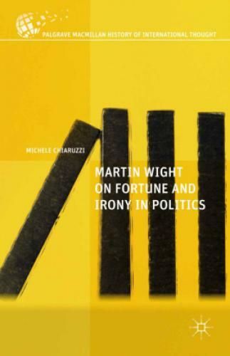 Martin Wight On Fortune And Irony In Politics 3290