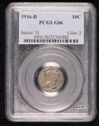 1916 D Dimes Winged Liberty Head or Mercury PCGS G-6