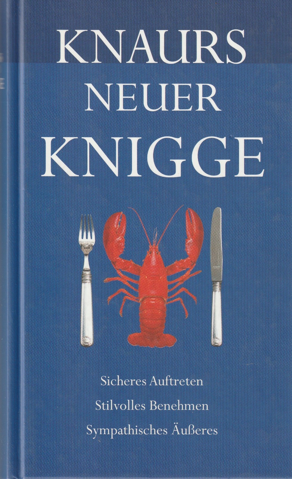 Knauers Neuer Knigge