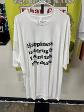 next level apparel t shirt Happiness Is A Drug & I Want To Be your Dealer Sz 4xl