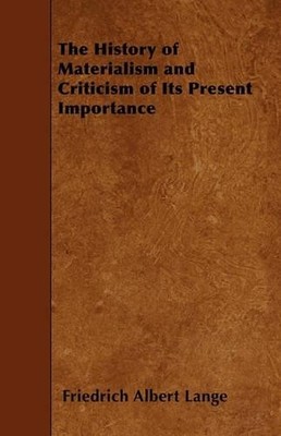 Friedrich Alber The History of Materialism and Criticism of Its Pr (Taschenbuch)