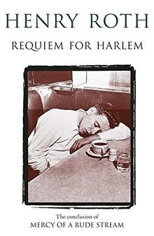 Requiem for Harlem (Mercy of a Rude Stream) von Roth, Henry | Buch | Zustand gut