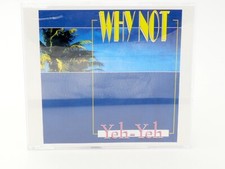 MAXI CD - HOUSE - WHY NOT – YEH-YEH - PANIC RECORDS - FRENCH CD