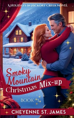 Cheyenne St. James | Smoky Mountain Christmas Mix-Up | Taschenbuch | Englisch