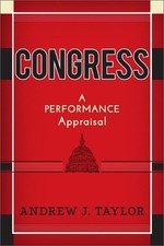 Congress: A Performance Appraisal by Andrew J. Taylor (English) Paperback Book