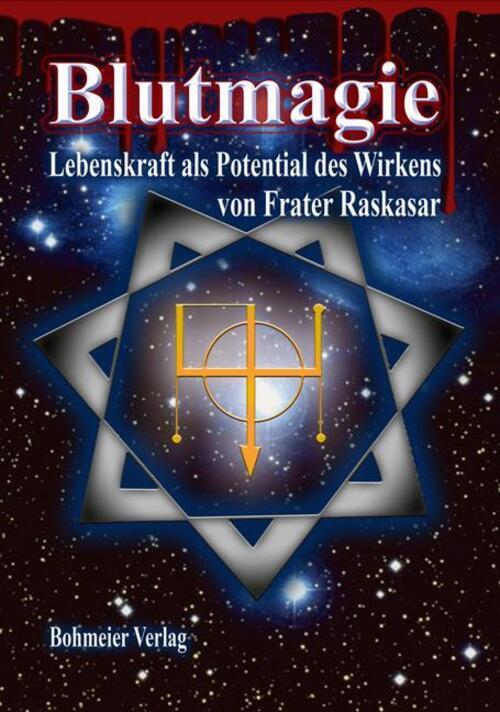 Thumbnail - Blutmagie Lebenskraft Als Potential Des Wirkens Raskasar Taschenbuch