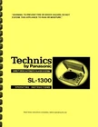Technics SL-1300 Turntable 3-in-1 OWNER'S MANUAL and SERVICE MANUAL