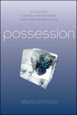 Possession by Elana Johnson: New