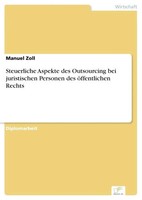 Steuerliche Aspekte Des Outsourcing Bei Juristischen Personen Des...