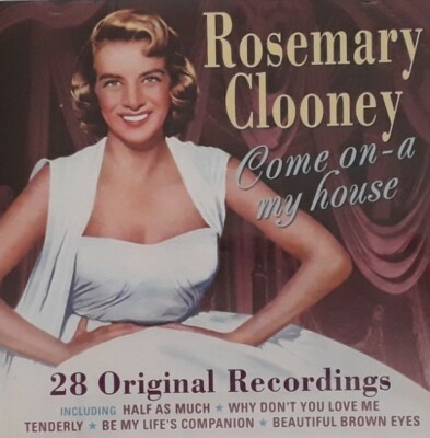 Rosemary Clooney-Come On A My House CD.2003 Prism PLATCD 923.Half As Much+