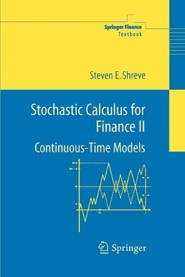 Stochastic Calculus for Finance II: ..., Shreve, Steven