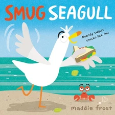 Smug Seagull - hardcover Frost, Maddie