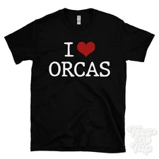 I LOVE ORCAS T-SHIRT heart marine mammals wildlife whales dolphins funny cool
