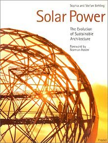 Solar Power, Engl. ed.: The Evolution of Sustainable Arc... | Buch | Zustand gut