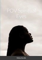 Pov Spiritual Eyes | Melissa Darville | Taschenbuch | Englisch | 2023 | [.]