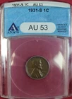 1931-S LINCOLN CENT ANACS AU53