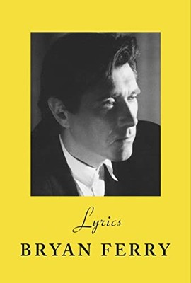 Lyrics: The definitive collection of t..., Ferry, Bryan