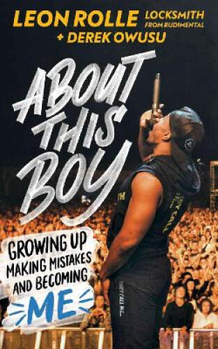 Thumbnail - About This Boy: Growing Up, Making Mistakes And Becoming Me By Rolle,
