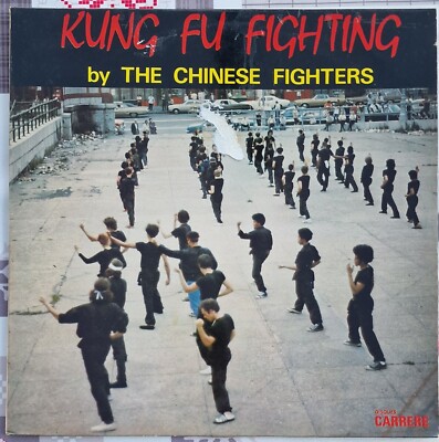LP the Chinese Fighters - Kung Fu Fighting - très Rare