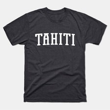 Camisa Tahití | Camiseta Tahití | Bora Bora, Moorea, Polinesia, Vacaciones en Tahití