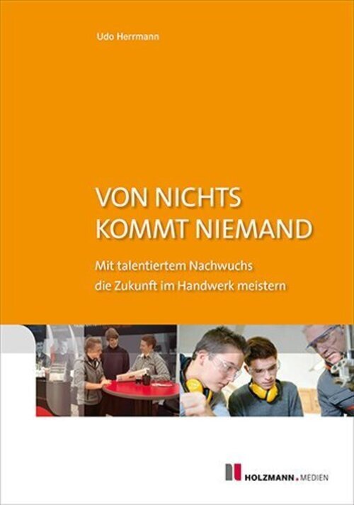 Thumbnail - Von Nichts Kommt Niemand | Udo Herrmann | Buch | 180 S. | Deutsch |