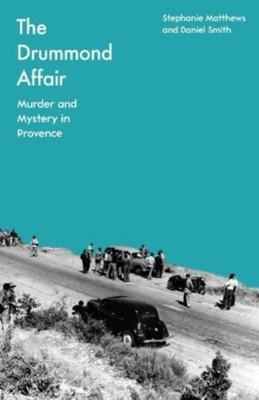 The Drummond Affair by Daniel Smith (Hardback Book)