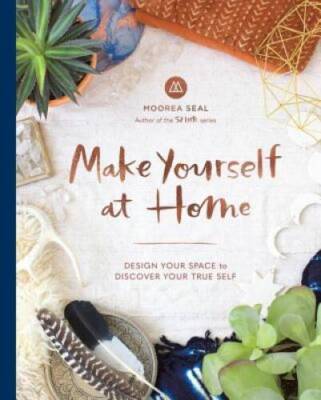 Make Yourself at Home: Design Your Space to Discover Your True Self - ACCEPTABLE