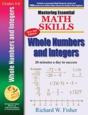 Mastering Essential Math Skills: Whole - 1737263300, paperback, Richard W Fisher
