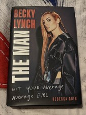 WWE BECKY LYNCH THE MAN NOT YOUR AVERAGE GIRL REBECCA QUIN SIGNED EDITION, NEW