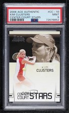 2006 Ace Authentic Grand Slam Center Court Stars Kim Clijsters PSA 9 MINT 7xr