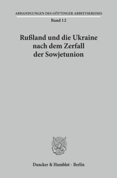 RußLand Und Die Ukraine Nach Dem Zerfall Der Sowjetunion.-image