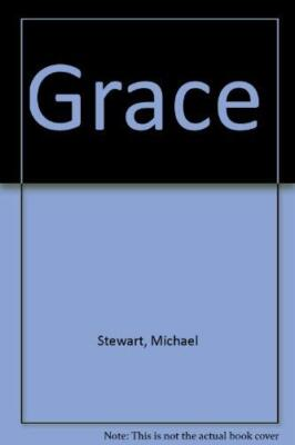 #ad GRACE By MICHAEL STEWART. 9780006176466 $12.03