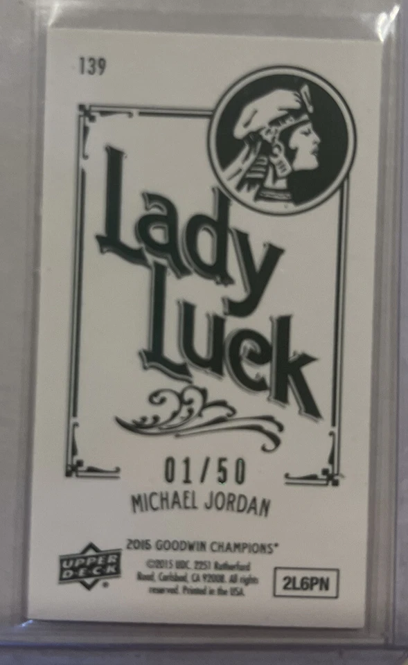 2015 GOODWIN CHAMPIONS MICHEAL JORDAN LADY LUCK 1/50 #139 - Image 2 of 2