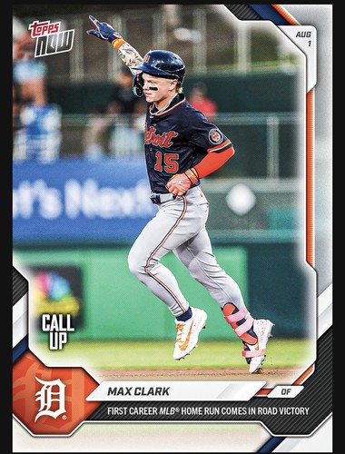 Max Clark (CALL UP RC) 1st MLB HR - 2026 MLB Topps NOW® - Card 509 PRE-SALE