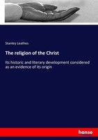 Stanley Leathes | The Religion Of The Christ | Taschenbuch | Englisch (2017)
